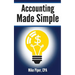 Accounting Made Simple: Accounting Explained in 100 Pages or Less