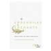 Crocodiles & Coconuts: Equations in Two Variables