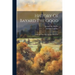 History Of Bayard The Good: Chevalier Sans Peur Et Sans Reproche