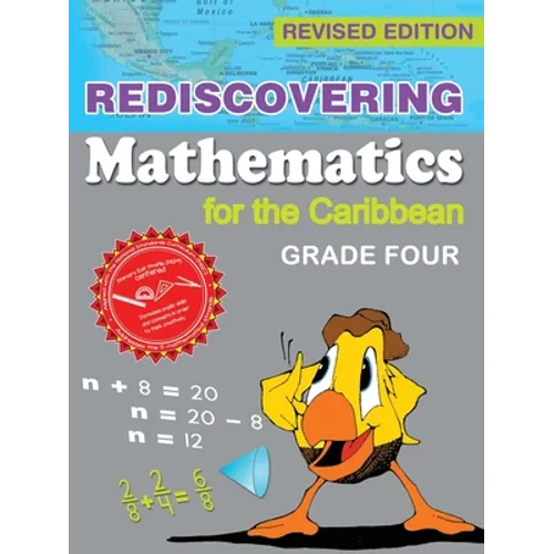 Rediscovering Mathematics for the Caribbean: Grade Four (Revised Edition)