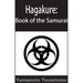 Hagakure: The Book of the Samurai
