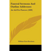 Funeral Sermons And Outline Addresses: An Aid For Pastors (1899)