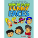 How to Draw Funny Faces: Step-by-Step Drawing for Kids: Step-by-Step Drawing for Kids!