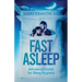 Fast Asleep: Advanced Guide for Sleep Hygiene