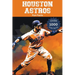 Houston Astros Fun Facts