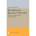 Revolution in Bavaria, 1918-1919: The Eisner Regime and the Soviet Republic