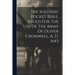 The Soldiers' Pocket Bible. Issued For The Use Of The Army Of Oliver Cromwell, A. D. 1643