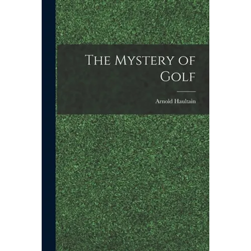 The Mystery of Golf