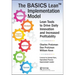 The Basics Lean(tm) Implementation Model: Lean Tools to Drive Daily Innovation and Increased Profitability