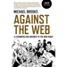 Against the Web: A Cosmopolitan Answer to the New Right