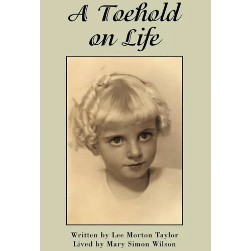 A Toehold on Life