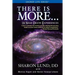 There Is More . . . 18 Near-Death Experiences