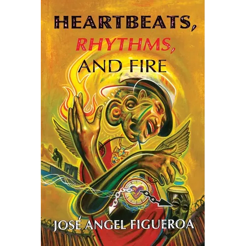 Heartbeats, Rhythms, And Fire