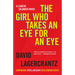 The Girl Who Takes an Eye for an Eye: A Lisbeth Salander Novel