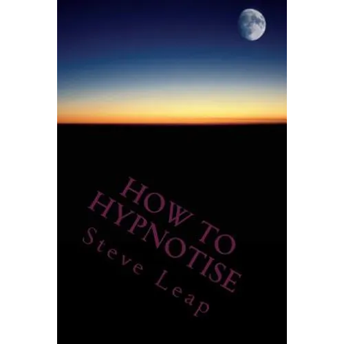 How to Hypnotise: Stage Street and Therapy