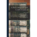 A Record of the Cope Family: As Established in America, by Oliver Cope, who Came From England to Pennsylvania, About ... 1682, With the Residences,