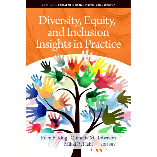 Diversity, Equity, and Inclusion Insights in Practice