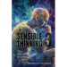 Sensible Thinking 3: The Adventure Continues