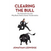 Clearing the Bull: The Financial Crisis and Why Banks Need a Human Transformation