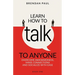 Learn How To Talk To Anyone: Avoid Awkwardness, Make Connections and Socialize With Ease