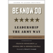 Be-Know-Do: Leadership the Army Way