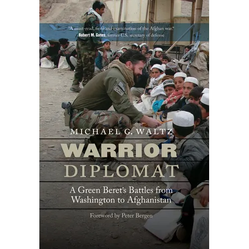 Warrior Diplomat: A Green Beret's Battles from Washington to Afghanistan