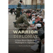 Warrior Diplomat: A Green Beret's Battles from Washington to Afghanistan