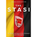 The Stasi: The History and Legacy of East Germany's Secret Police Agency