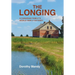 The Longing: A Canadian Family's World War II Odyssey