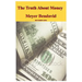 The Truth about Money