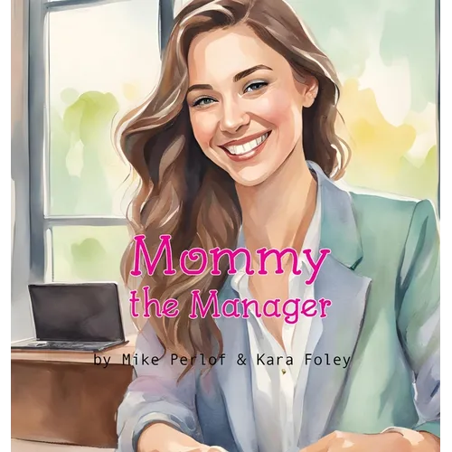 Mommy the Manager