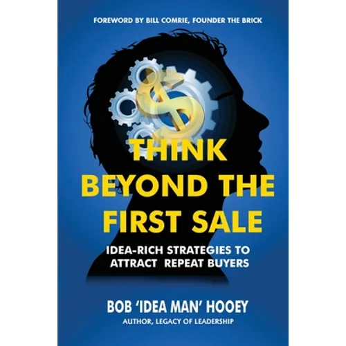 Think Beyond the First Sale
