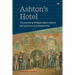 Ashton's Hotel: The journal of William Baker Ashton, first governor of the Adelaide Gaol