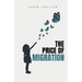 The Price of Migration