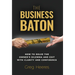 The Business Baton: How to Solve the Owner's Dilemma and Exit with Clarity and Confidence