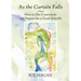 As the Curtain Falls
