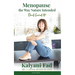 Menopause the Way Nature Intended. Don't Sweat It!