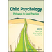 Child Psychology: Pathways to Good Practice
