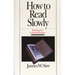How to Read Slowly: Reading for Comprehension