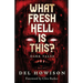 What Fresh Hell is This?: Dark Tales