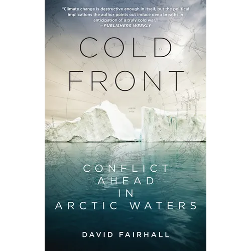 Cold Front: Conflict Ahead in Arctic Waters