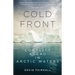 Cold Front: Conflict Ahead in Arctic Waters