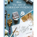 The Art of Correspondence: A Letter Is Practically a Gift