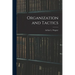 Organization and Tactics