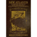 New Atlantis: Volume 3
