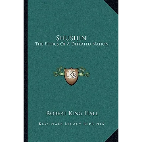 Shushin: The Ethics Of A Defeated Nation