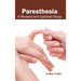 Paresthesia: A Revised and Updated Study