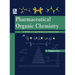 Pharmaceutical Organic Chemistry