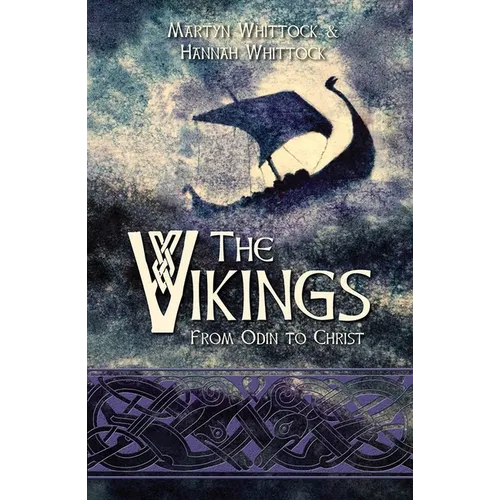 The Vikings: From Odin to Christ