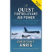 The Quest for Relevant Air Power: Continental European Responses to the Air Power Challenges of the Post-Cold War Era